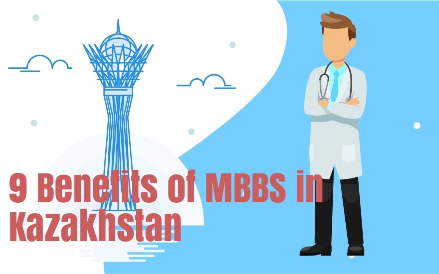 9 Benefits of MBBS in Kazakhstan