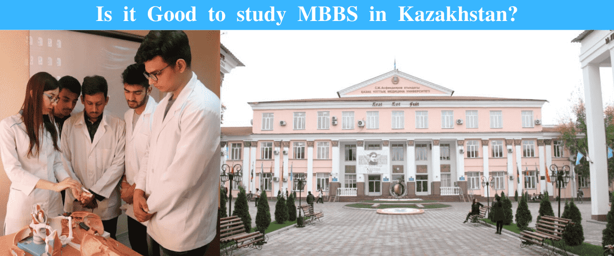 Advantages of Studying MBBS in Kazakhatan