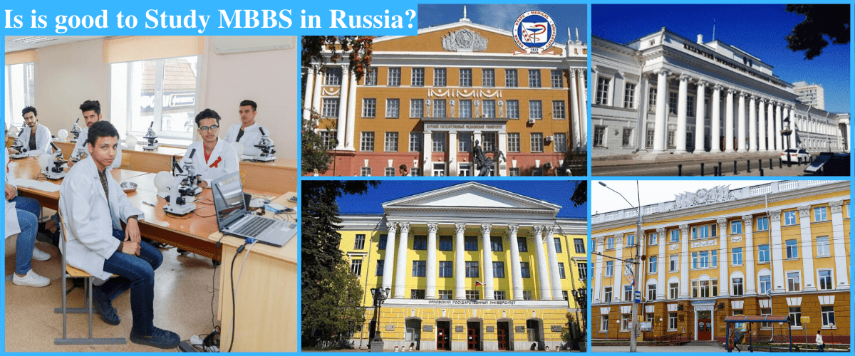 Is It Good to Study MBBS in Russia